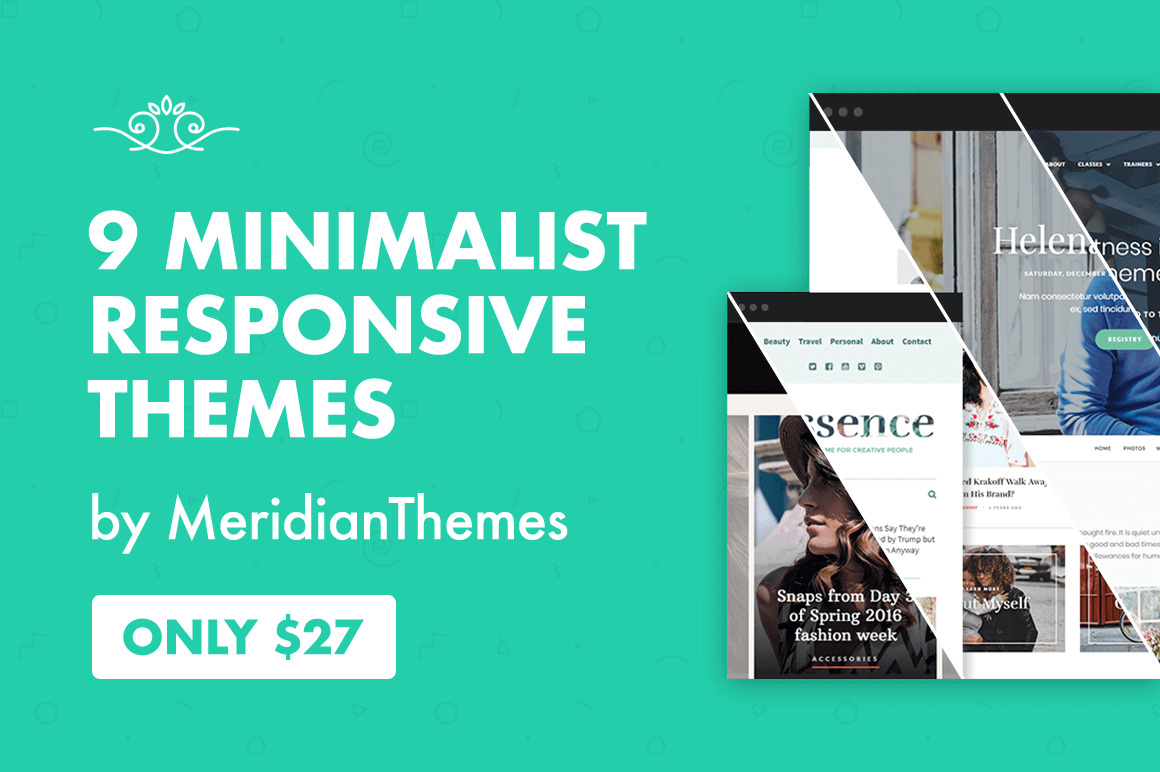 9 Minimalist Responsive Themes by MeridianThemes - only $27!