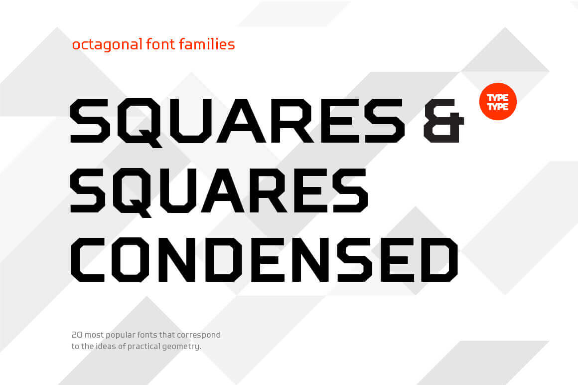 Squares & Squares Condensed Octagonal Font Families – only $12!