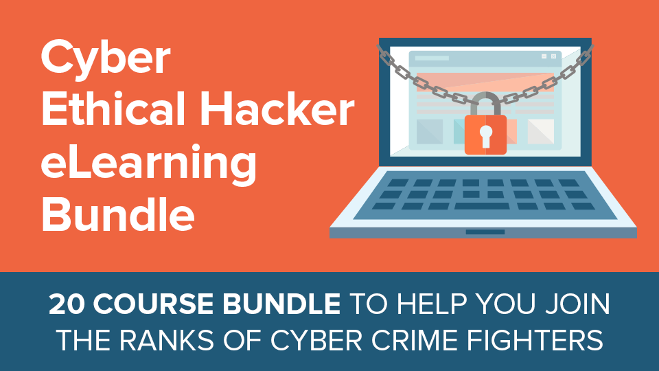 Learn to Fight Cyber Crime with the Cyber Ethical Hacker eLearning Bundle – only $23!