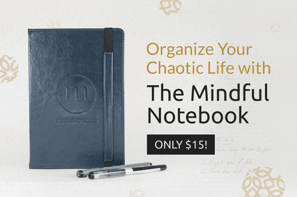 Organize Your Chaotic Life with The Mindful Notebook – only $15!