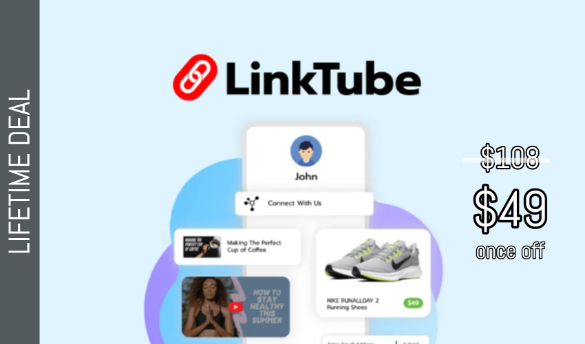 LinkTube Lifetime Deal for $49