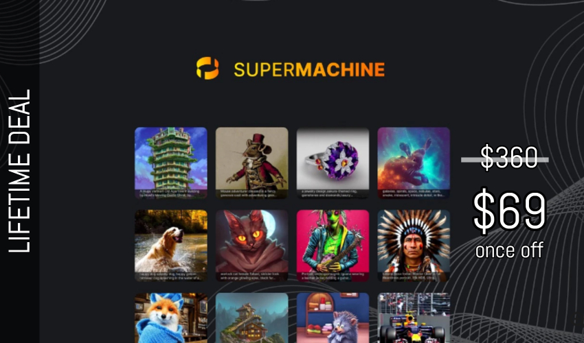 SUPERMACHINE Lifetime Deal for $69